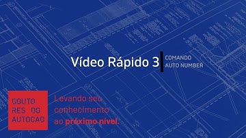 Vídeo Rápido #3 - Comando de Auto numeração do AutoCAD! Venha aprender AutoCAD conosco!