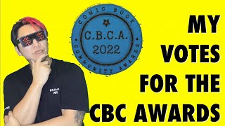 MY VOTES FOR THE COMIC BOOK COMMUNITY AWARDS 2022