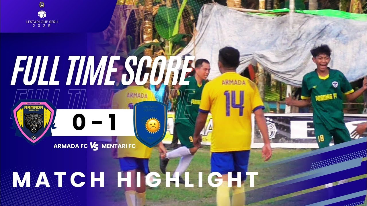 MENTARI FC ( 1 ) VS ( 0 ) ARMADA FC KADES CUP 2025 DESA SEMUDUN KABUPATEN MEMPAWAH | Second Half