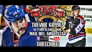 Fight Stories: Trevor Gillies - Getting a Shot from Mel Angelstad