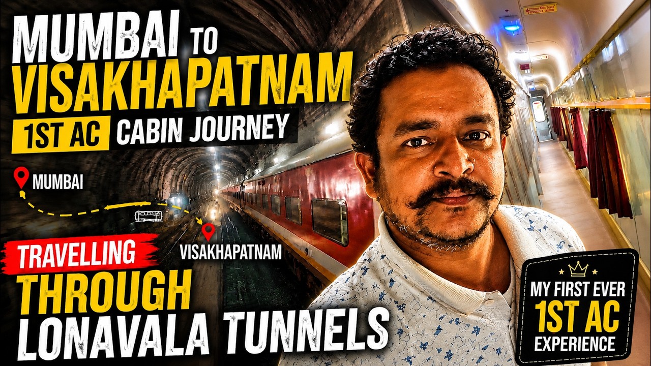 🚆 Mumbai to Visakhapatnam in 1st AC 😍 | Lonavala Tunnel Journey for the FIRST TIME 🔥
