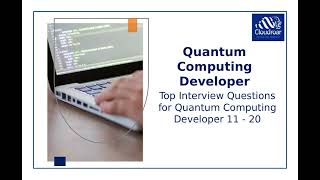 Top 10 Quantum Computing Developer Interview Questions and Answers For 2025 | Part 72