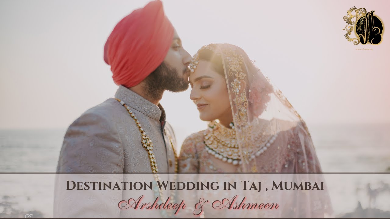 Destination Wedding in Taj Lands End|Mumbai Wedding V3 Events -Arshdeep & Ashmeen/ Wedding in Mumbai