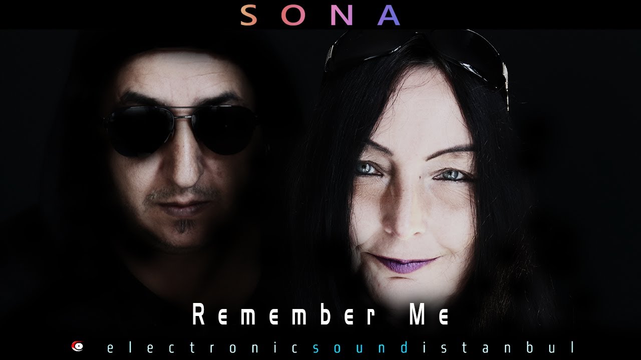 Guarda SONA Remember Me su YouTube Guarda SONA Remember Me su YouTube