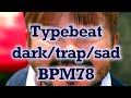 dollofsorrow/juicewrld/typebeat/sad,dark,pain/BPM78【HiphopMusicCloud】