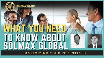 WHAT YOU NEED TO KNOW ABOUT SOLMAX GLOBAL