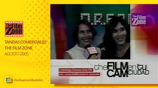 Tandas Comerciales The Film Zone Agosto 2005