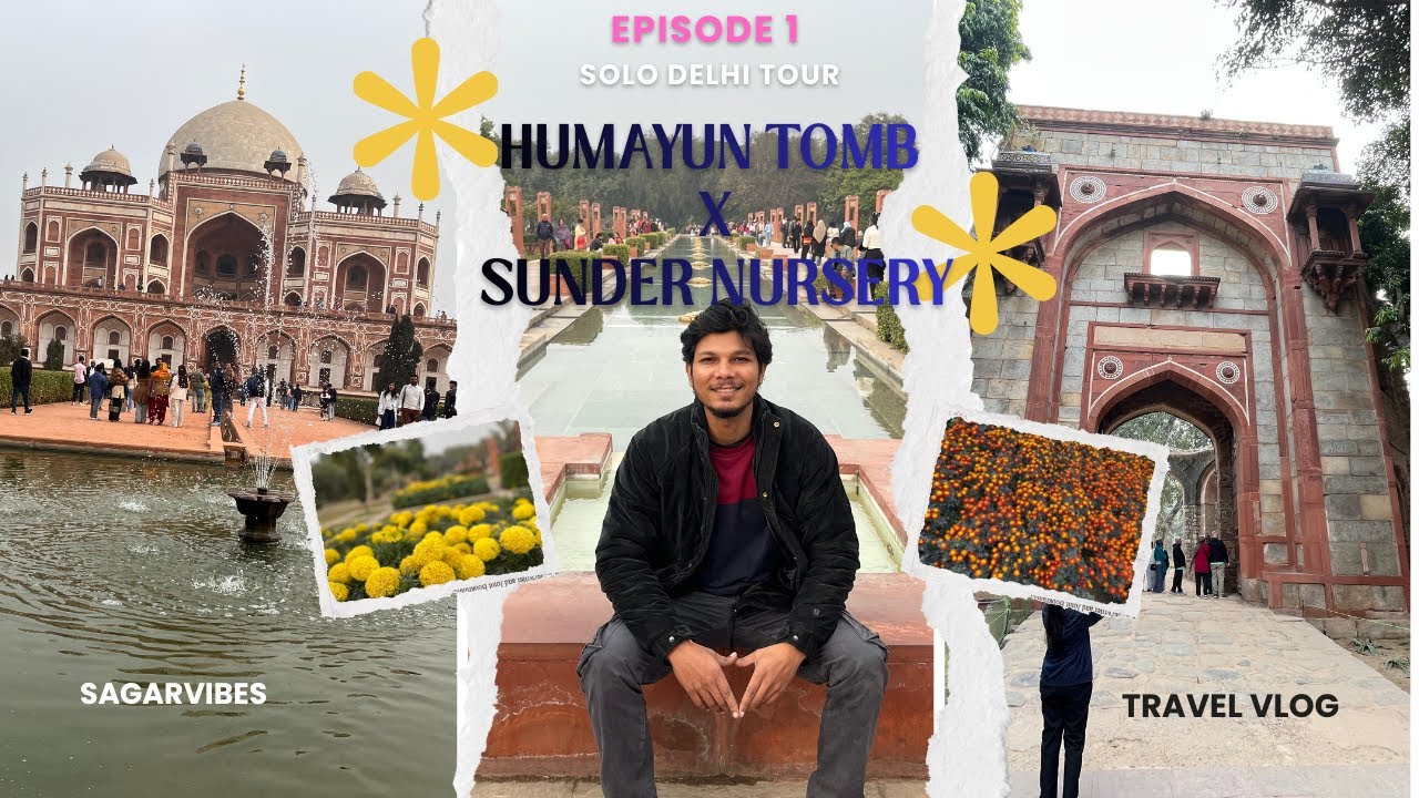 Delhi Tour❤️ | Episode -1 | Humayun Tomb🕌 & Sunder Nursery🌷