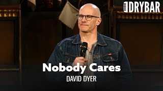 Nobody Cares About Their Second Kid. David Dyer  Full Special