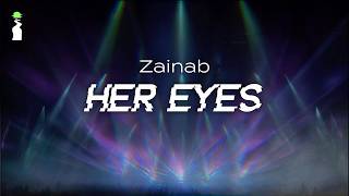ZAINAB – Her Eyes // INSTRUMENTAL [Electronica/Dance]