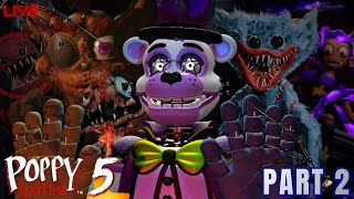 POPPY PLAYTIME CHAPTER 5 IS HERE!! // Part 2