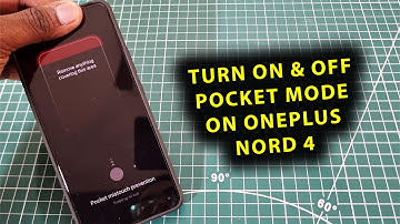 How To Turn On & Off Pocket Mode On OnePlus Nord 4! (Pocket Mistouch Prevention)