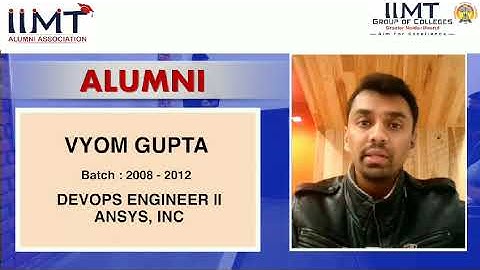 Success Story | Alumnus Vyom Gupta| B. Tech ECE (2008-12) | IIMT Group of Colleges, Greater Noida