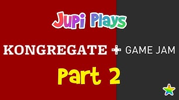 Jupi Plays Indie Games: ALL THE INDIE GAMES [Kongregate Game Jam] [Part 2]