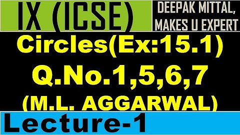 circles I class 9 I icse I ex:15.1 I q:1,5,6,7 I chapter15 I properties of circle I m.l.aggarwal