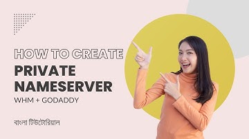 How to Setup Custom Private Name Server in WHM And GoDaddy। Custom Nameserver Bangla Tutorial