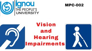 Vision and Hearing Impairments (MPC-002)