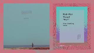 Video thumbnail of "Mid-Air Thief - "왜? (Why?)""