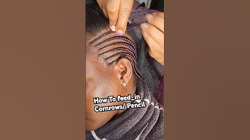 HOW TO FEED_IN PENCIL/ CORNROWS #hair #hairstyle #beauty #hairstyles #howto