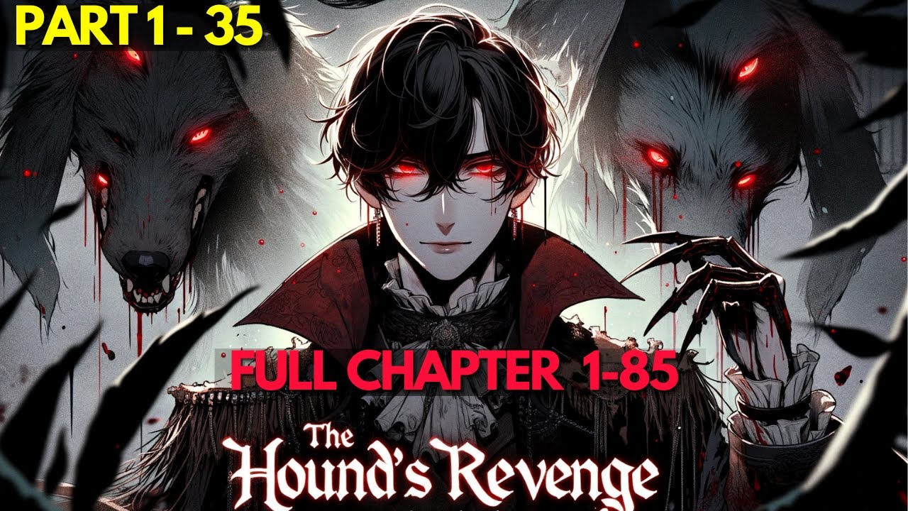 [1-35] Betrayed After Being A Loyal Hound, He Dies And Returns To Seek Revenge | Manhwa Recap