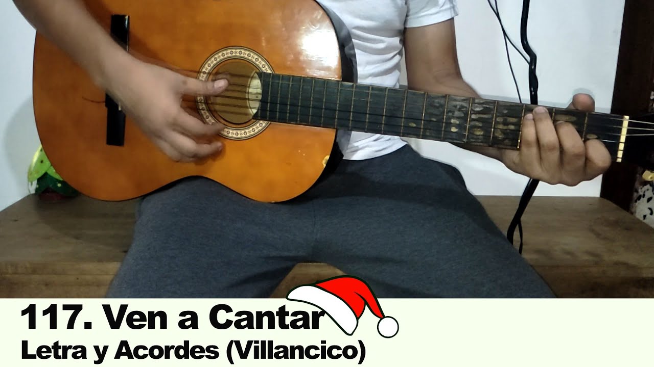 Ven a cantar - Letra y acordes (Tutorial Guitarra) Villancico Navidad