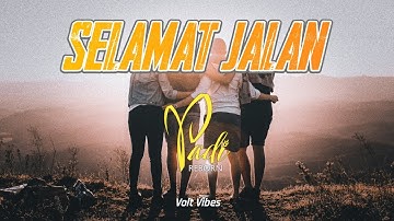 Padi - Selamat Jalan Video Lirik | Padi Cover Tipe-x Selamat Jalan