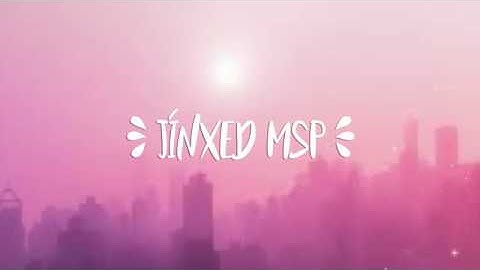 Jínxed MSP intro