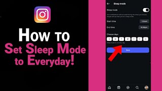How to Set Sleep Mode to Everyday on Instagram [NEW]