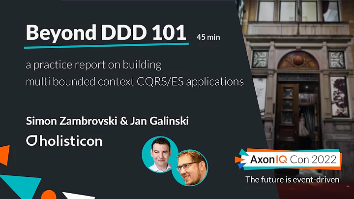 Beyond DDD 101: A Practice Report on Building Multi-Bounded Context CQRS/Event-Sourcing Applications - DayDayNews