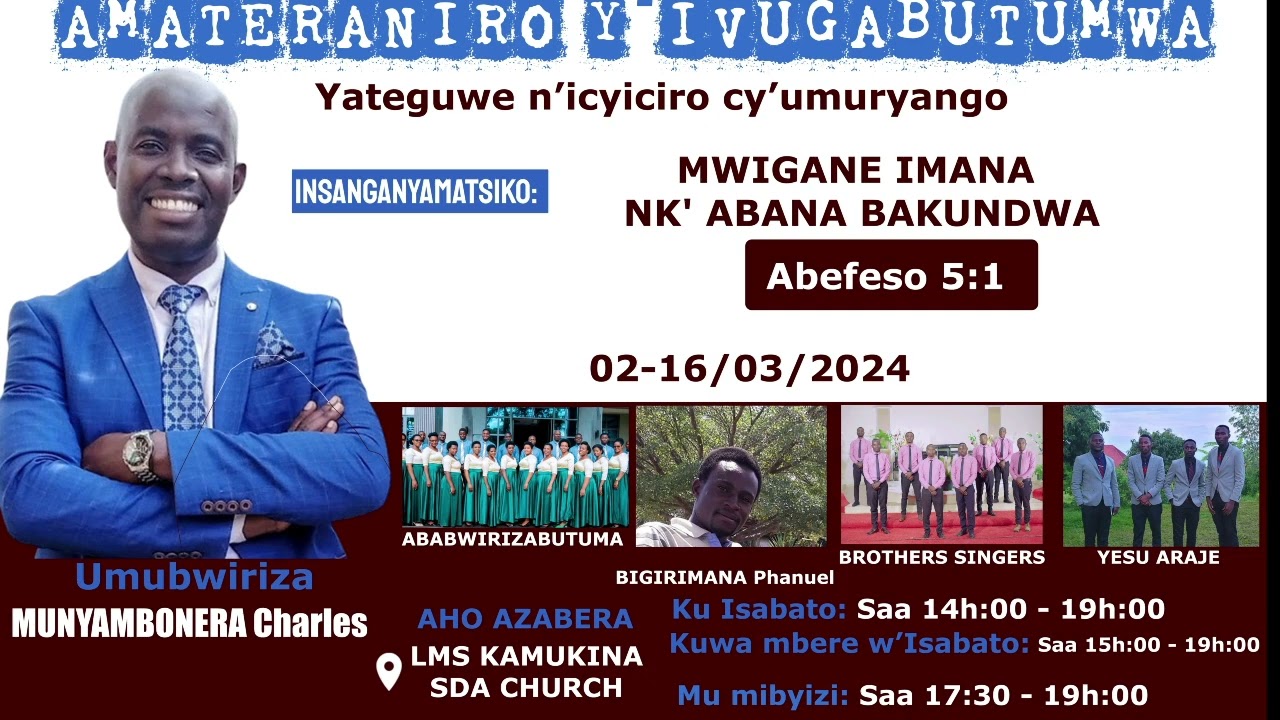 DAY 12: MUBE MASO MUSENGE! Elder Charles MUNYAMBONERA