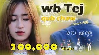 Vignette de la vidéo "Wb tej qub chaw - Tswv Vaj [ Official MV ] : nkauj tawm tshiab"