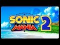 SONIC MANIA 2 ❓