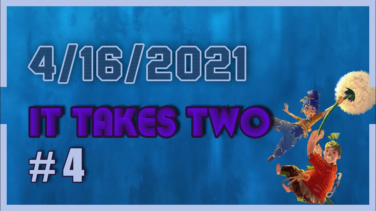 It Takes Two - Episode 4
