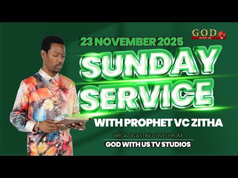 YOU ARE WATCHING LIVE SUNDAY SERVICE WITH PROPHET V C ZITHA 23 NOVEMBER 2025 