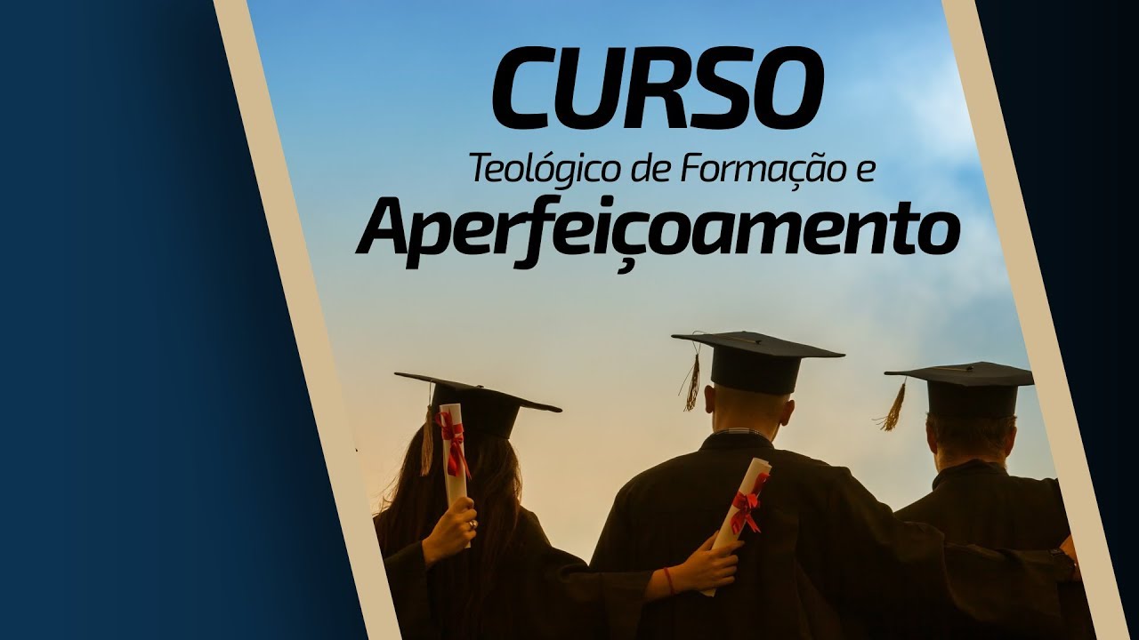 Curso teológico de Formação e Aperfeiçoamento YouTube