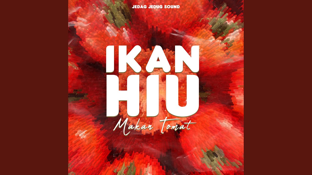 ikan-hiu-makan-tomat-youtube
