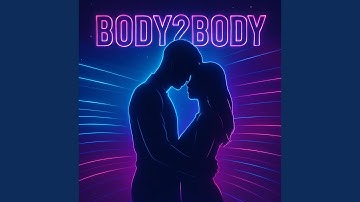 Thumbnail of Body 2 Body (feat. SXCHA)
