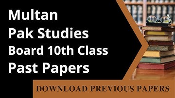 10th Class Pak Studies Past Paper Multan Board