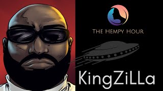 The Hempy Hour S2E10:  The KingZiLLA