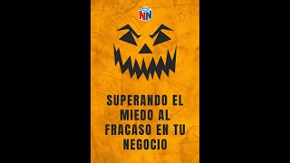 Superando el miedo al fracaso en tu negocio