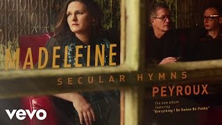 Madeleine Peyroux - Everything I Do Gonh Be Funky (From Now On) chords