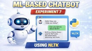 ML - Based Chatbot Development using NLTK
