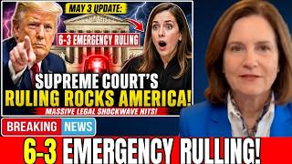 MAY 3 UPDATE  Supreme Court’s 6 3 EMERGENCY Ruling ROCKS America — Massive Legal Shockwave Hits!