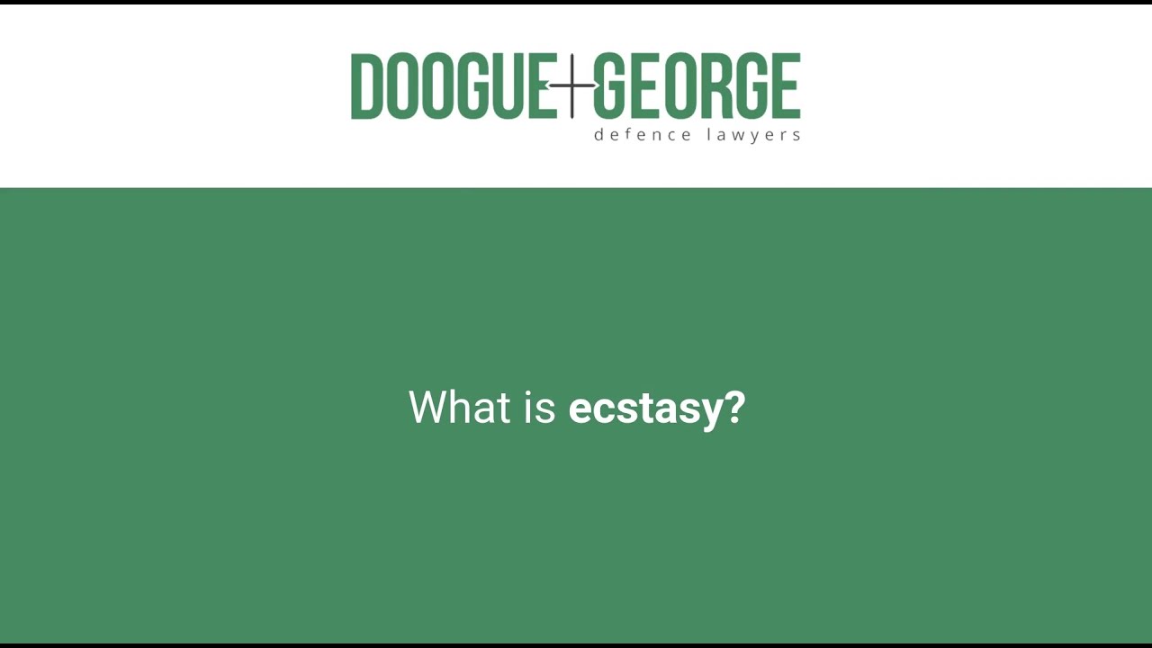 What is ecstasy?