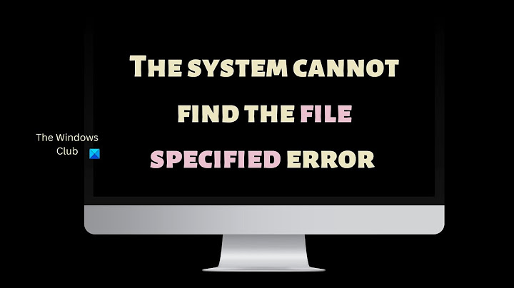 Microsoft visual studio unable to start program the system cannot find the file specified
