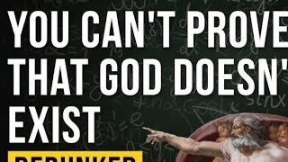 Come prove God doesnt exists #6