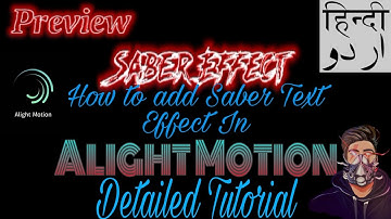 How to make SABER EFFECT TEXT IN ALIGHT MOTION ANDROID DETAILED TUTORIAL BY LEGEND Hamza.
