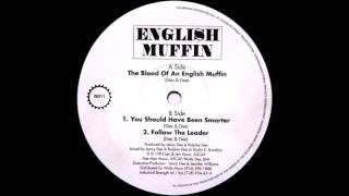 English Muffin - You Should Have Been Smarter (1993)