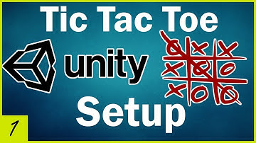 Unity Tutorial for Beginners: Tic Tac Toe - Project Setup (Lesson 1)