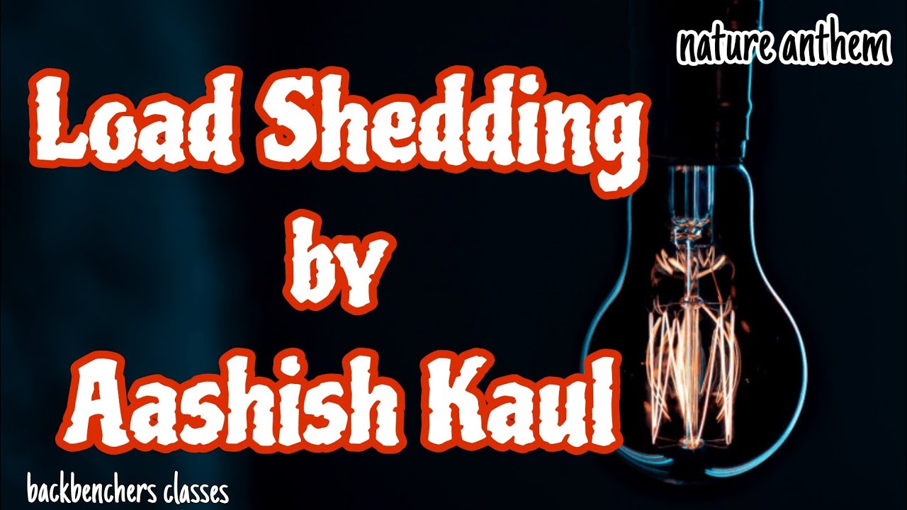 Loadshedding by Aashish Kaul||malayalam